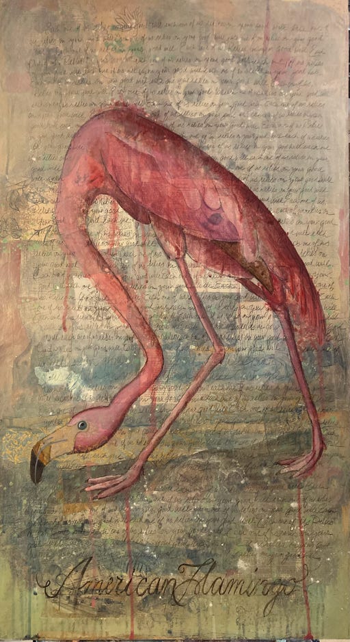 Jeanette Staley American Flamingo 2022 Collage, acrylic, watercolor, colored pencil, graphite and chalk on board 44 x 24 in $3000